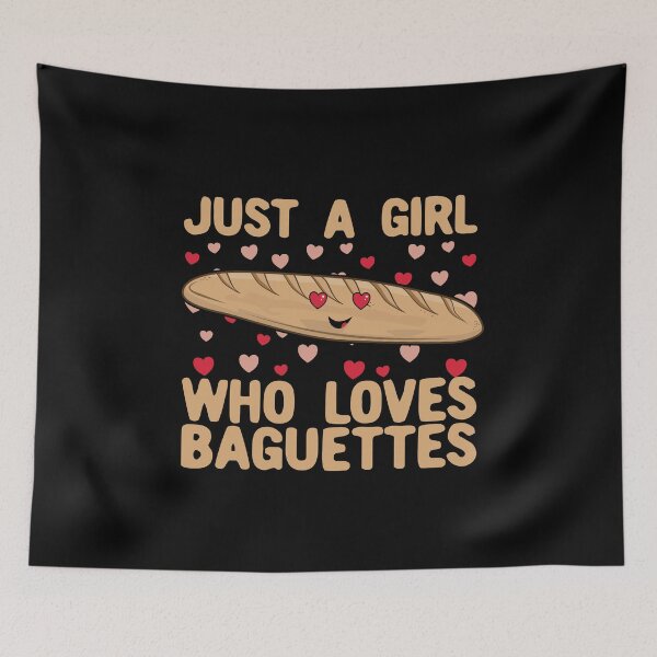 Item preview, Just a Girl Who Loves Baguettes designed and sold by Kawaiindoodle.