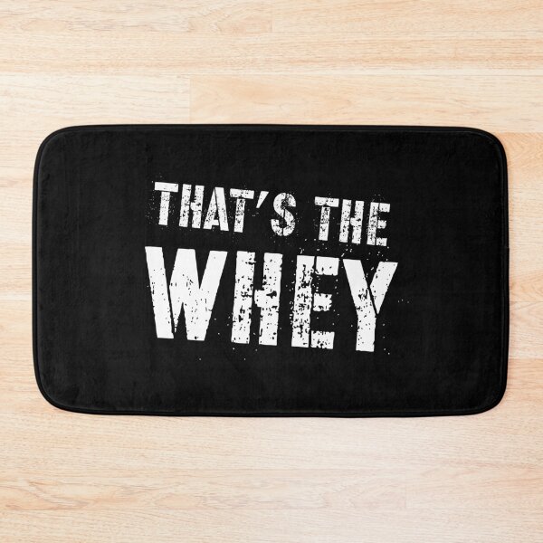 Item preview, Thats The Whey designed and sold by ArqDezines.