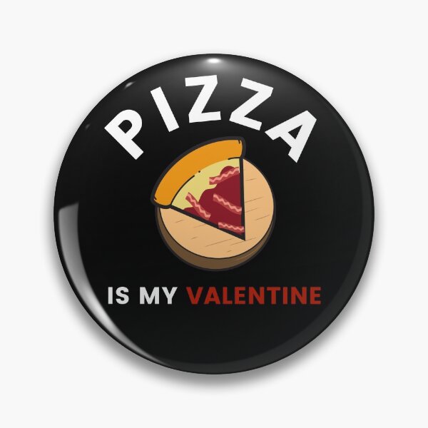 Item preview, PIZZA IS MY VALENTINE BACON PIZZA SLICE designed and sold by ARUN VASWANI.