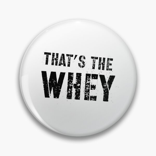 Item preview, Thats The Whey - Funny Gym Quote - Whey Protein designed and sold by ArqDezines.