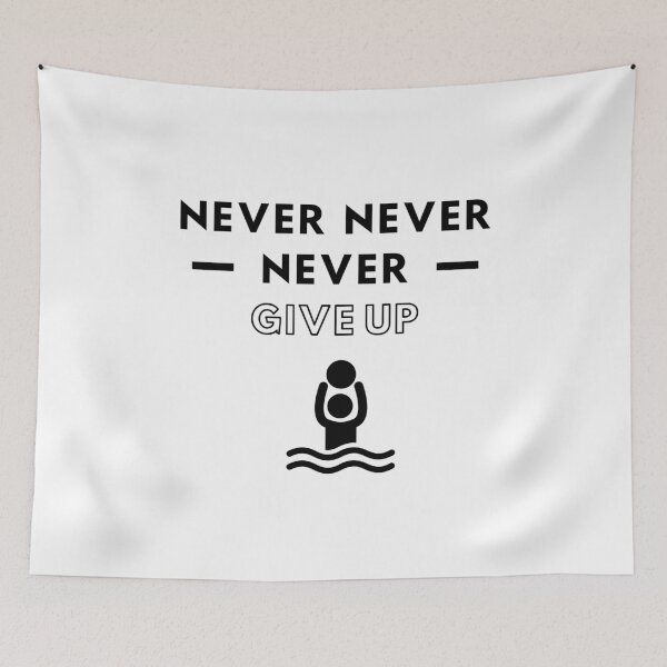 Item preview, Water polo: Never never never give up designed and sold by TheGreenGoat.