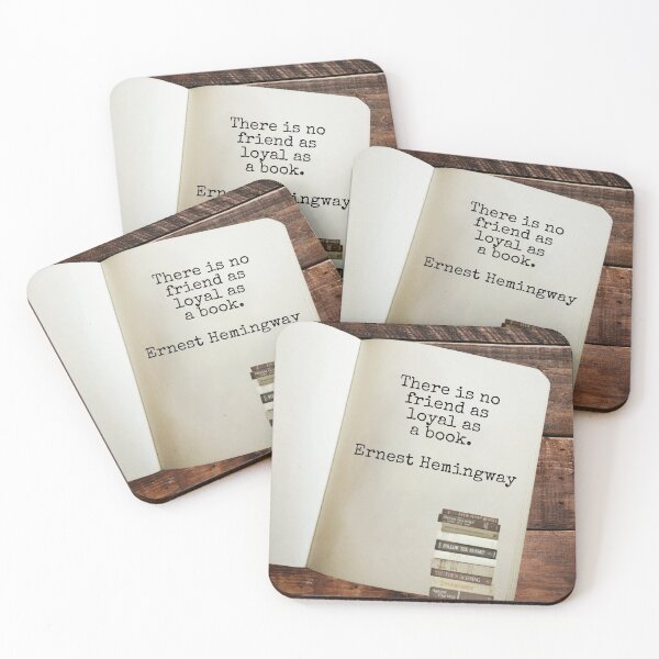 Item preview, There is no friend as loyal as a book, Ernest Hemingway designed and sold by Pelikancrazy.