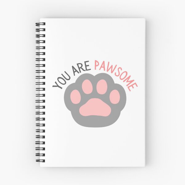 Item preview, You Are Pawsome designed and sold by casualism.