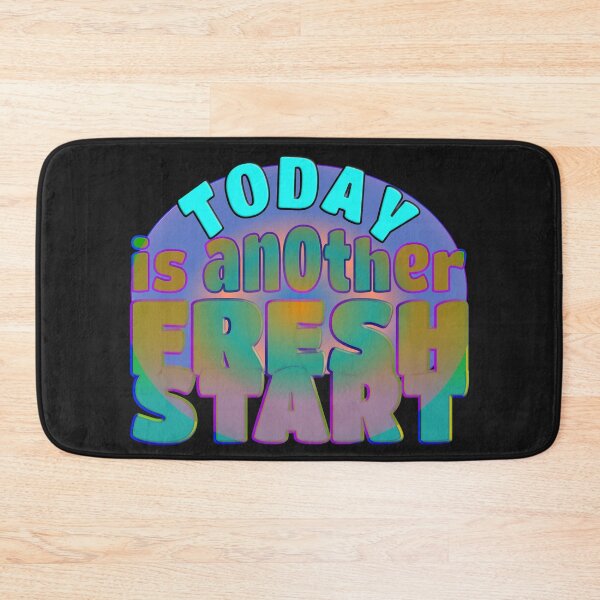 Item preview, TODAY IS ANOTHER FRESH START - WONDERFUL POSITIVE MOTIVATIONAL AND INSPIRATIONAL QUOTE designed and sold by Ralek.
