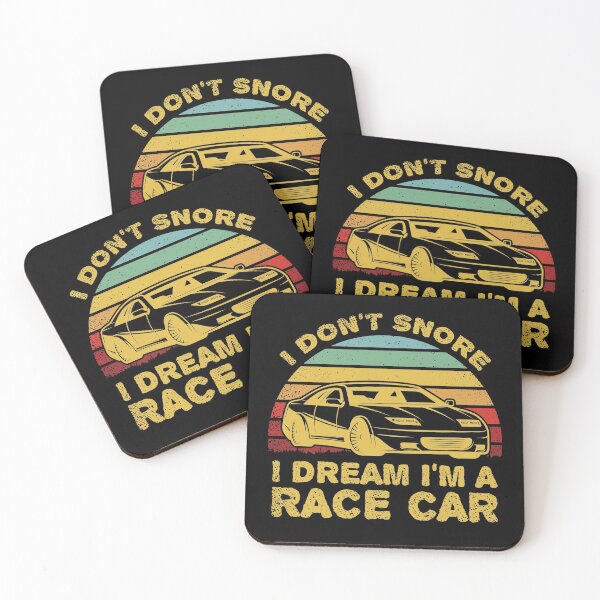 Item preview, I Don't Snore I Dream I'm A Race Car designed and sold by sesa10.