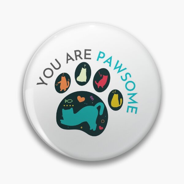 Item preview, You Are Pawsome Colorful designed and sold by casualism.