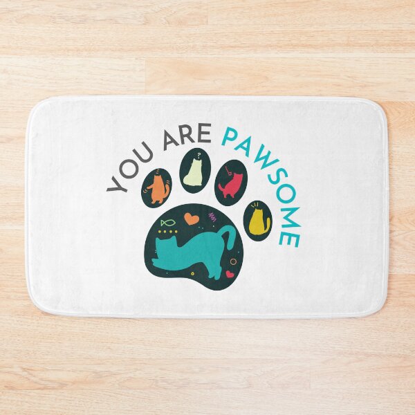 Item preview, You Are Pawsome Colorful designed and sold by casualism.