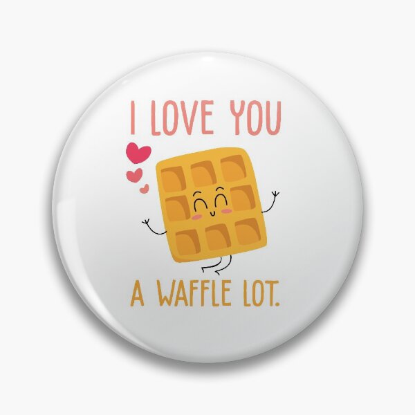 Item preview, I love you a waffle lot designed and sold by IM Hunter.
