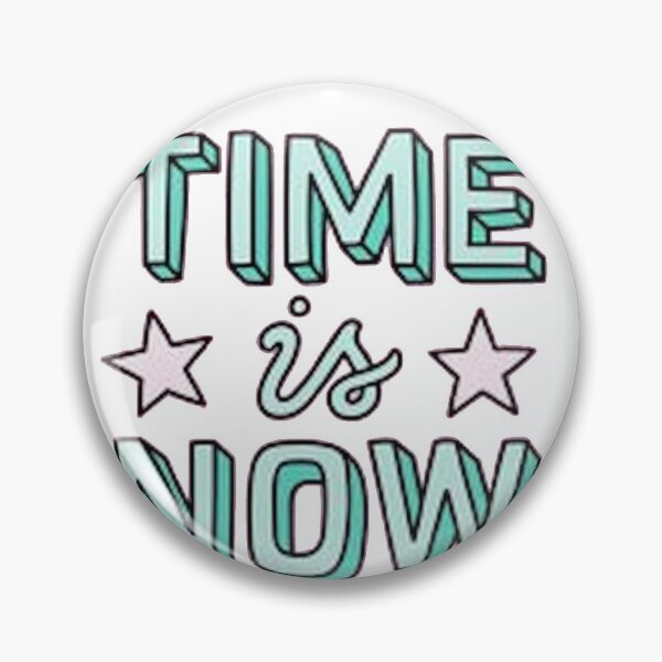 Item preview, TIME IS NOW designed and sold by lcd93.