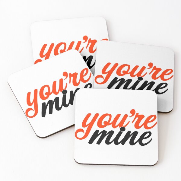 Item preview, You're Mine designed and sold by Jokertags.