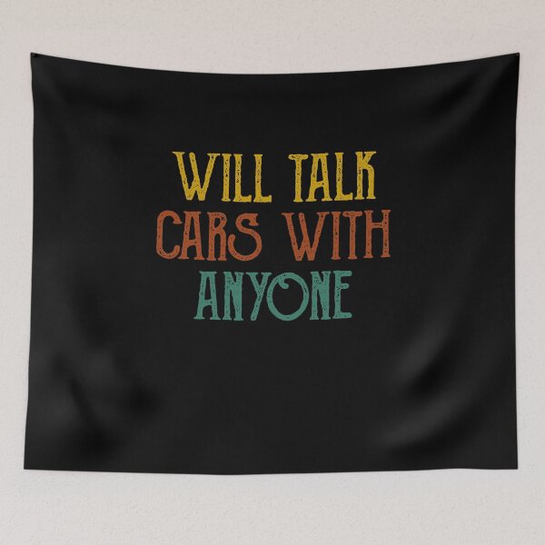 Item preview, Will Talk Cars With Anyone designed and sold by sesa10.