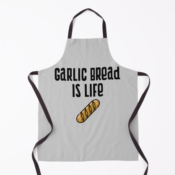Item preview, Garlic Bread Is Life designed and sold by EricJP.