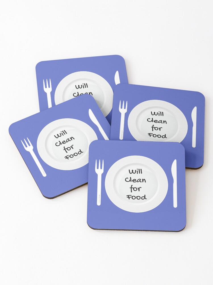 Thumbnail 1 of 5, Coasters (Set of 4), Will Work For Food Funny House Cleaning Housework Design designed and sold by SavvyCleaner.