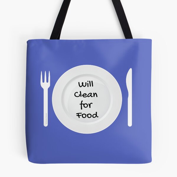 Item preview, Will Work For Food Funny House Cleaning Housework Design designed and sold by SavvyCleaner.