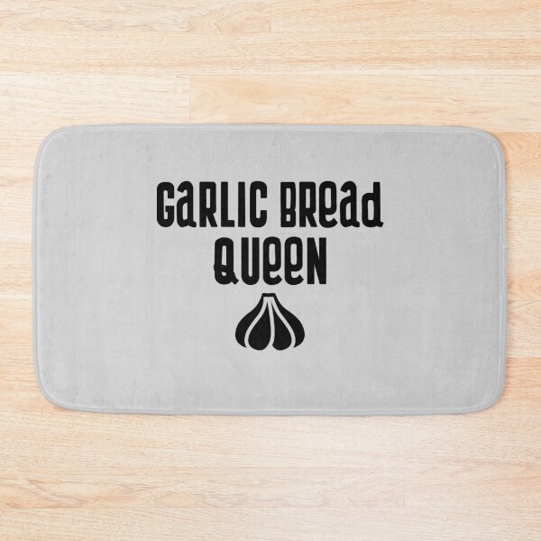 Item preview, Garlic Bread Queen designed and sold by EricJP.