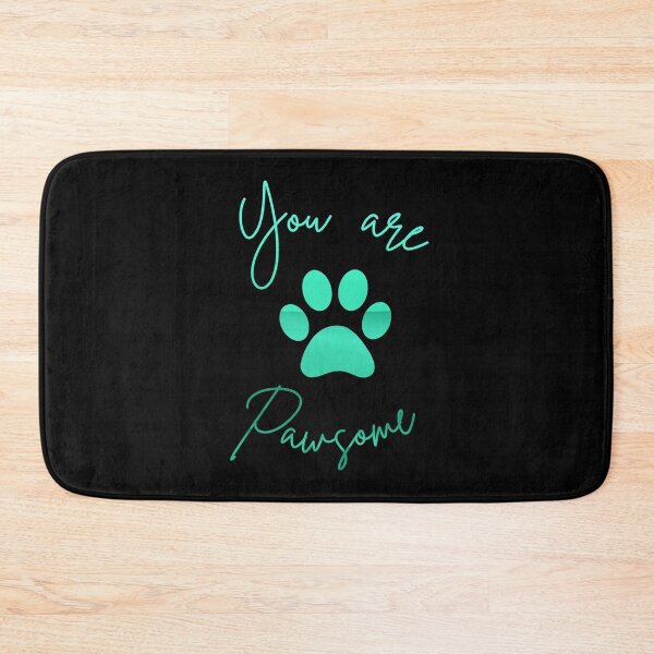 Item preview, You are pawsome dog pawsome paw print designed and sold by Violet Treasures.