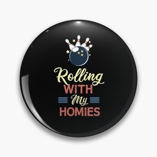 Item preview, Rolling With My Homies Bowling / Bowling Quotes/ Bowling Gift / Bowling / Funny Gift Ideas For Bowler designed and sold by biigshow.