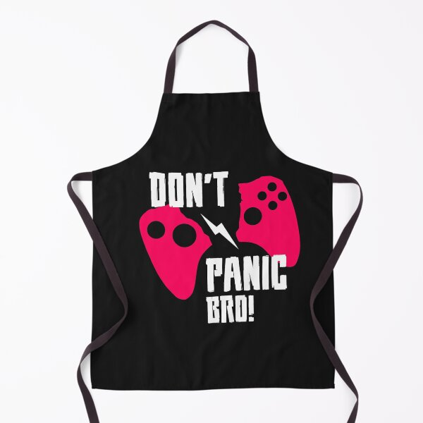 Item preview, Don't Panic Bro designed and sold by ToufikTech.