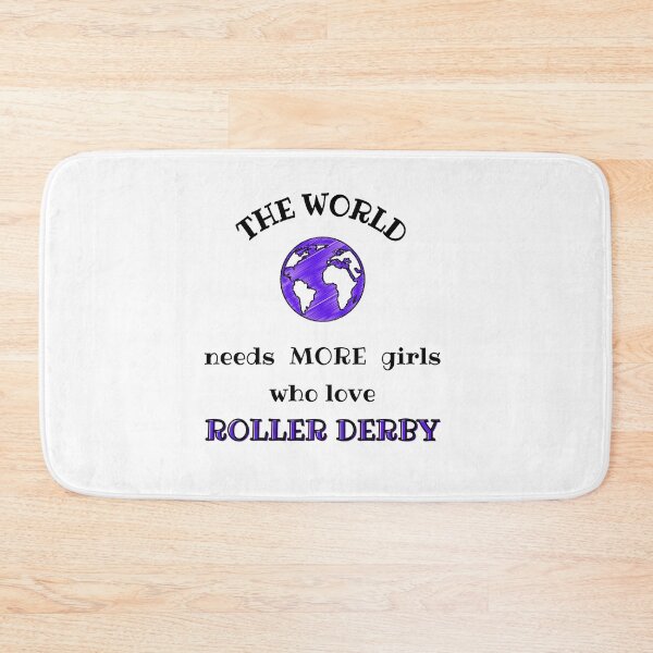 Item preview, The world needs more girls who love roller derby designed and sold by TheGreenGoat.