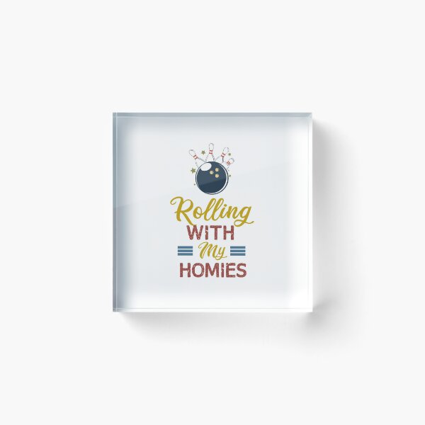 Item preview, Rolling With My Homies Bowling / Bowling Quotes/ Bowling Gift / Bowling / Funny Gift Ideas For Bowler designed and sold by biigshow.