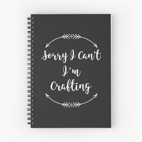 Item preview, Sorry I Can't I'm Crafting designed and sold by EricJP.