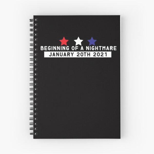 Item preview, Beginning of a nightmare january 20th 2021 - funny political designed and sold by Hannah  Pillic.