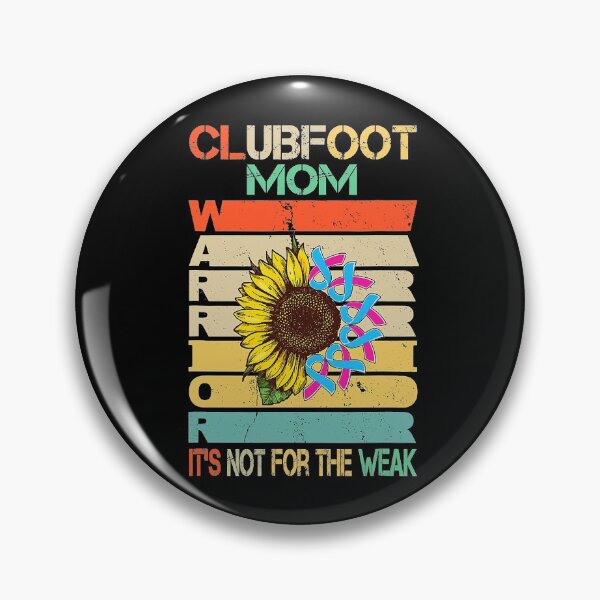 Item preview, Clubfoot Mom It's Not For The Weak Mother's Day Gift designed and sold by CraigWilliams12.