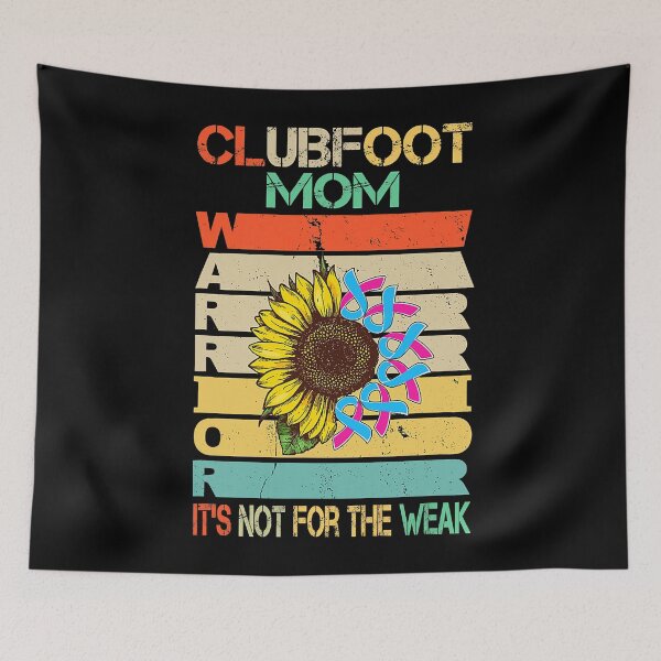 Item preview, Clubfoot Mom It's Not For The Weak Mother's Day Gift designed and sold by CraigWilliams12.