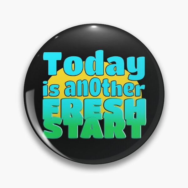 Item preview, TODAY IS ANOTHER FRESH START - WONDERFUL POSITIVE MOTIVATIONAL AND INSPIRATIONAL QUOTE designed and sold by Ralek.