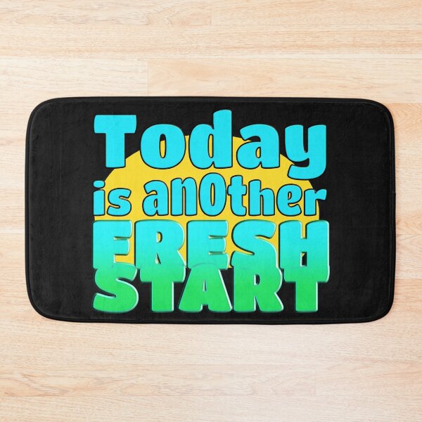 Item preview, TODAY IS ANOTHER FRESH START - WONDERFUL POSITIVE MOTIVATIONAL AND INSPIRATIONAL QUOTE designed and sold by Ralek.