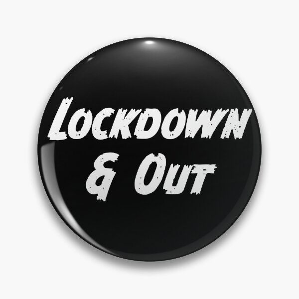 Item preview, Lockdown and out - Lockdown 2021 designed and sold by PaulSDesign.