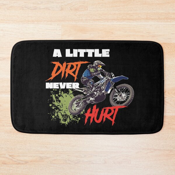 Item preview, A Little Dirt Never Hurt Motocross Dirt Bike  designed and sold by 9ine9.