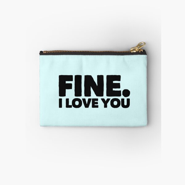 Item preview, Fine I Love You designed and sold by ArqDezines.