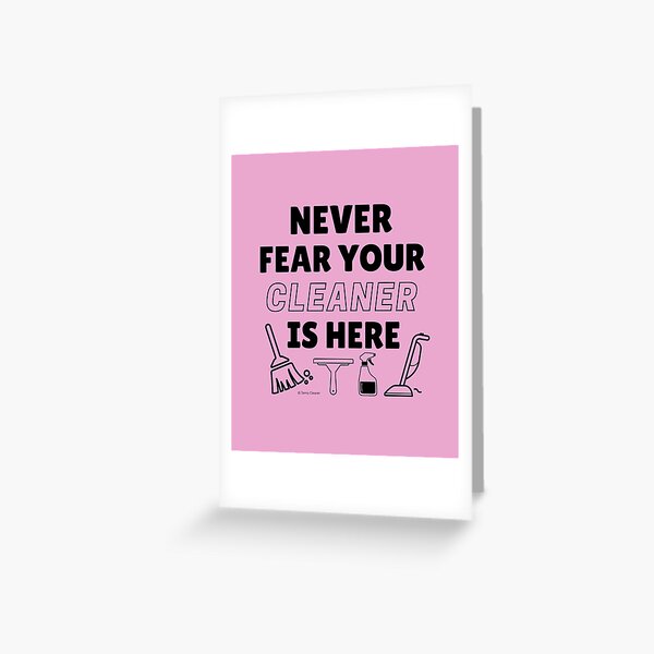 Item preview, Never Fear Your Cleaner Is Here Funny Cleaning Housekeeping Gift designed and sold by SavvyCleaner.