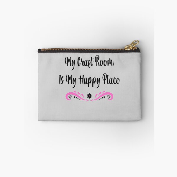Item preview, My Craft Room Is My Happy Place designed and sold by EricJP.