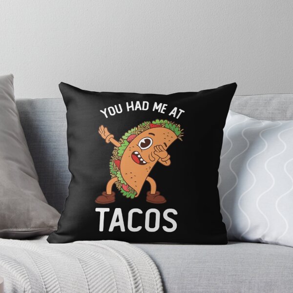 Item preview, You Had Me At Tacos  designed and sold by OnepixArt.