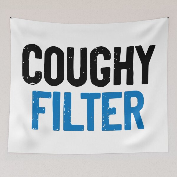 Item preview, Coughy Filter Punny designed and sold by Sour Soul.
