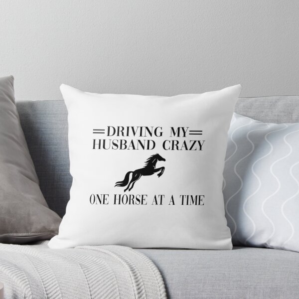 Item preview, Driving My Husband Crazy One Horse At A Time designed and sold by MANARCHAIBI2001.
