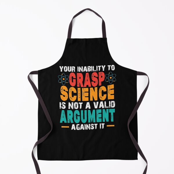 Item preview, Your Inability To Grasp Science Is Not A Valid Argument designed and sold by CraigWilliams12.