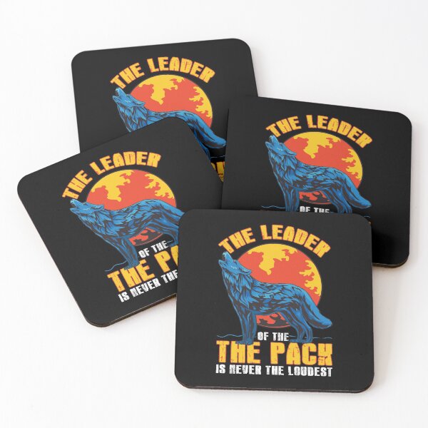 Item preview, The Leader Of The Pack Is Never The Loudest Wolves designed and sold by perfectpresents.