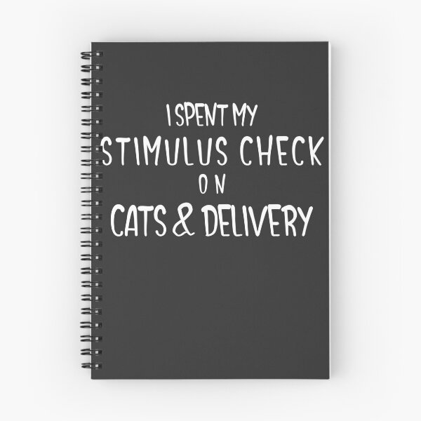 Item preview, I Spent My Stimulus Check On Cats & Delivery designed and sold by EricJP.