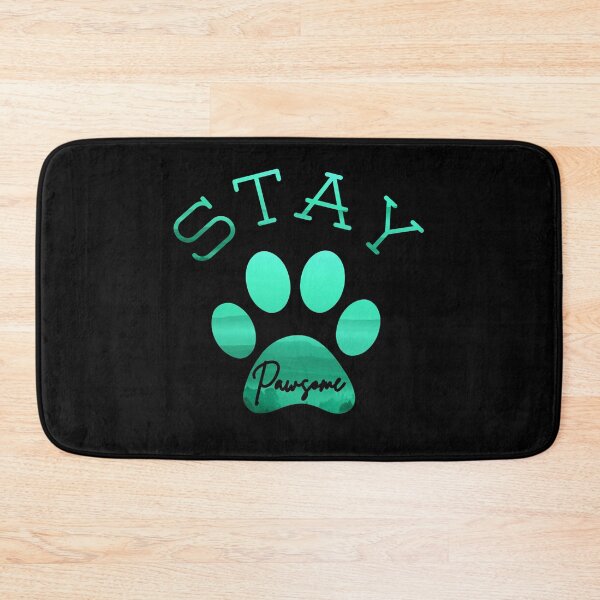 Item preview, Stay pawsome You are pawsome dog pawsome paw print designed and sold by Violet Treasures.