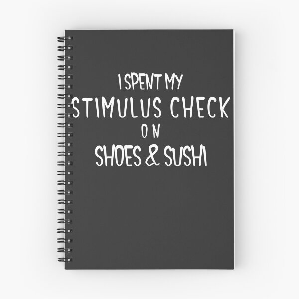 Item preview, I Spent My Stimulus Check On Shoes & Sushi designed and sold by EricJP.