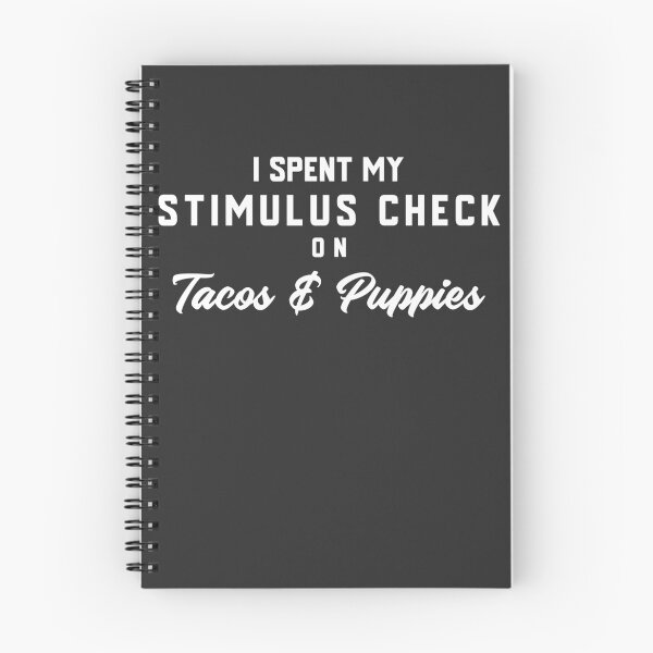 Item preview, I Spent My Stimulus Check On Tacos & Puppies designed and sold by EricJP.