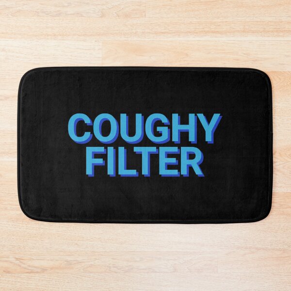 Item preview, Coughy Filter Meme designed and sold by Sour Soul.