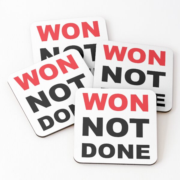 Item preview, Won Not Done Funny Quote Short Joke Husband Wife Friend Gift  designed and sold by cattiktoks1718.
