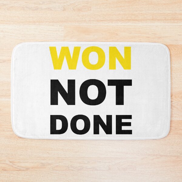 Item preview, Won Not Done Funny Quote Short Joke Husband Wife Friend Gift  designed and sold by cattiktoks1718.