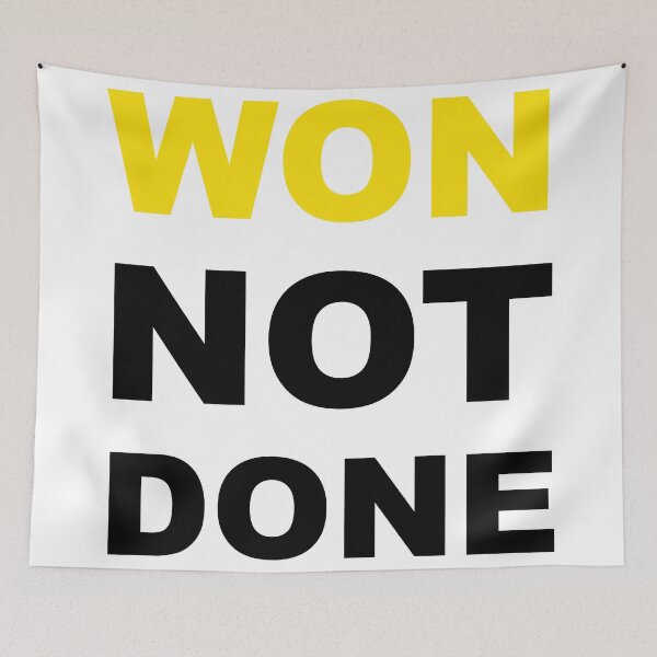 Item preview, Won Not Done Funny Quote Short Joke Husband Wife Friend Gift  designed and sold by cattiktoks1718.