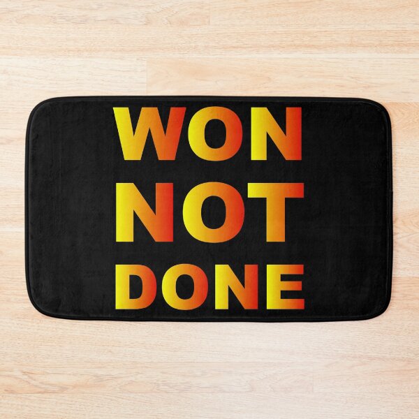 Item preview, Won Not Done Funny Quote Short Joke Husband Wife Friend Gift  designed and sold by cattiktoks1718.
