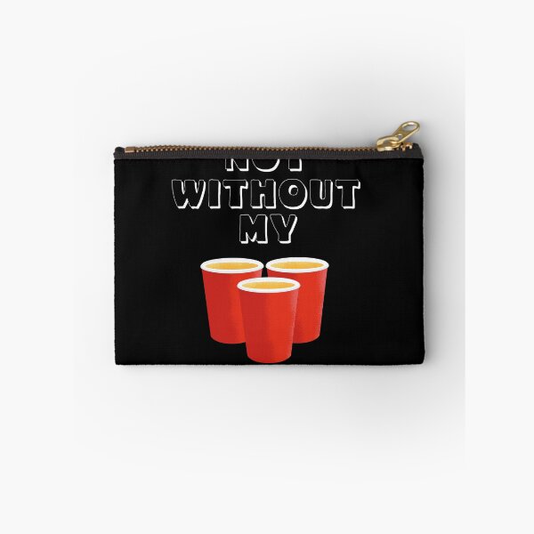 Item preview, Not without my red cups college house party celebrate - white designed and sold by dJ-Design.